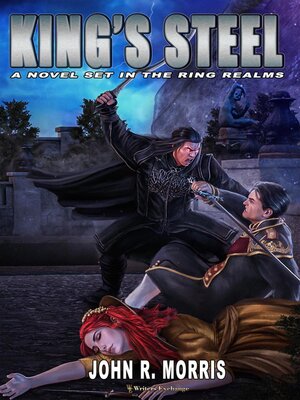 cover image of King's Steel, a Novel Set in the Ring Realms